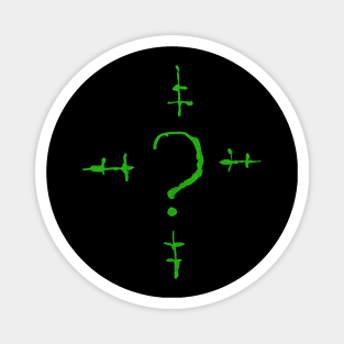 Riddle me this. (Riddler Green) Magnet